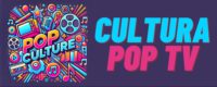 Cultura Pop Tv